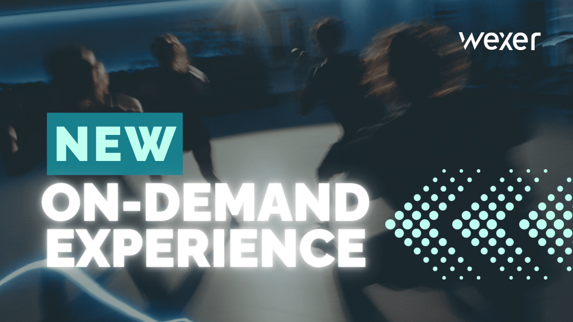 new wexer on-demand UI experience