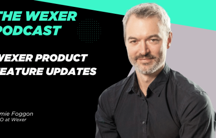 feature updates with jamie foggon-wexer CTO